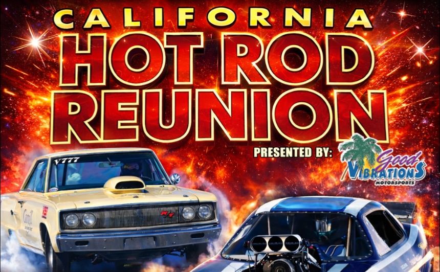 California Hot Rod Reunion partial flyer October 2026